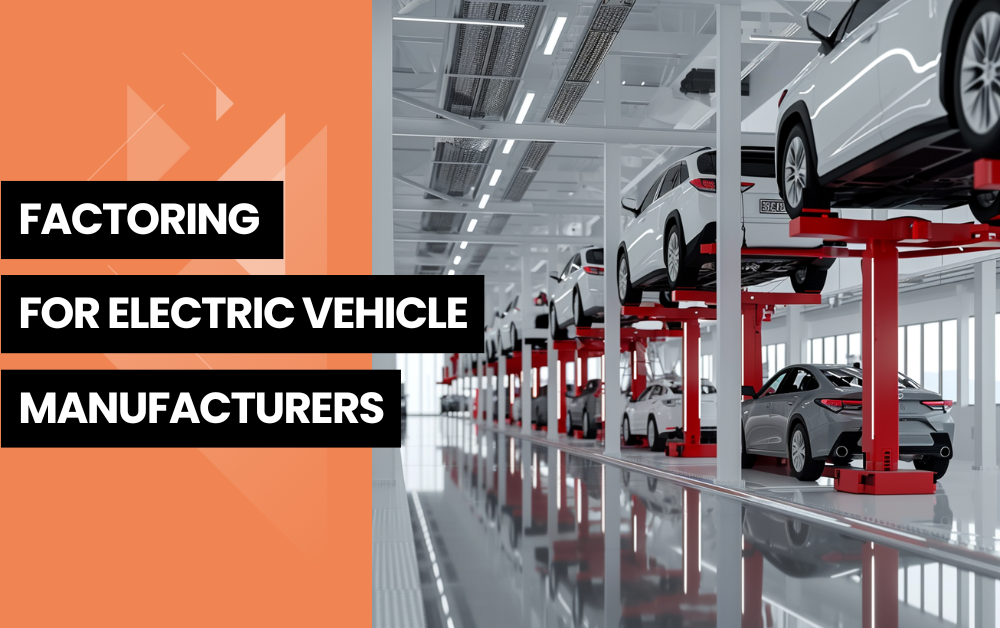 Electric Vehicle Boom: How Factoring Companies Instantly Help